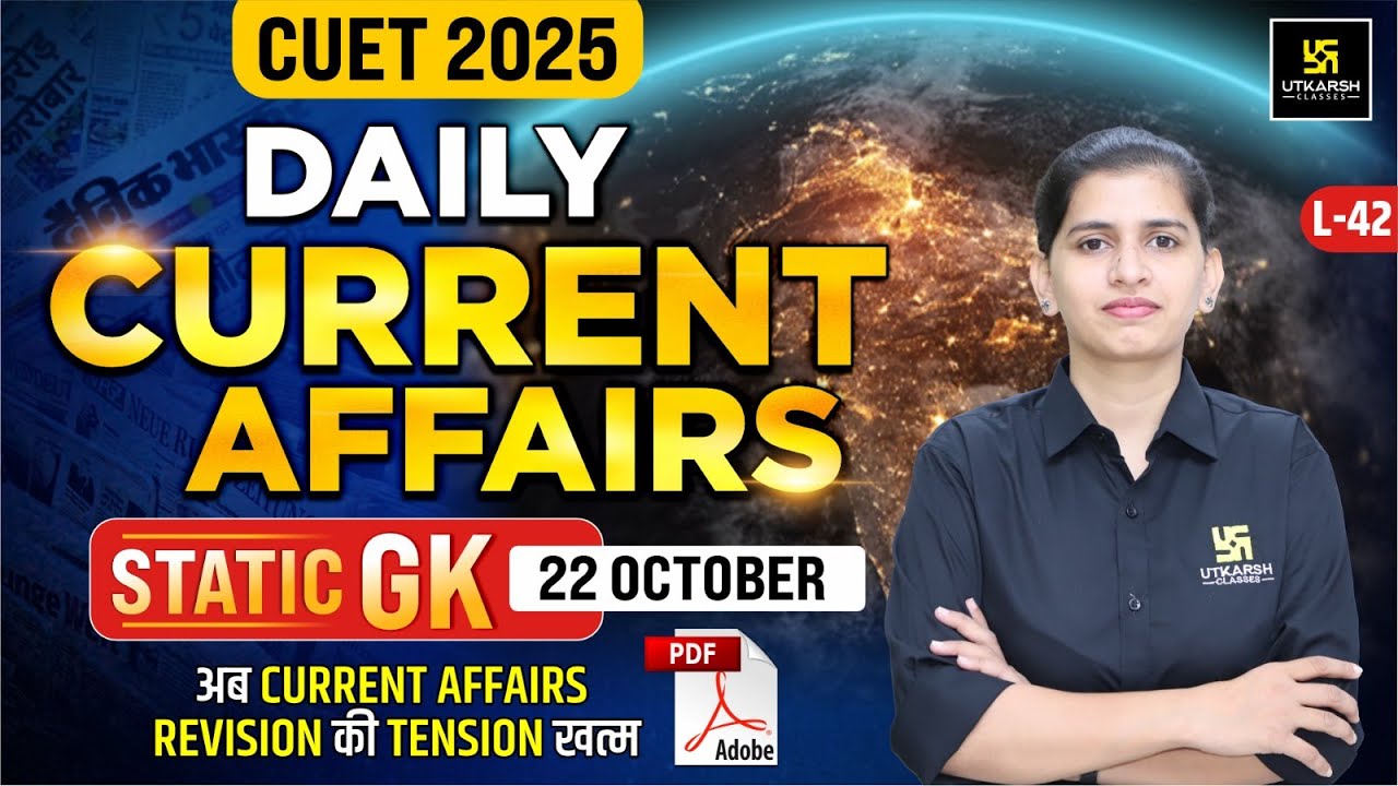 CUET UG 2025 General Test L-42 | Current Affairs & Static GK | Most Imp ...