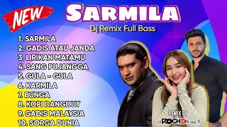 Sarmila I ashraff I REMIX DJ DANGDUT FULL BASS NONSTOP DJ DANGDUT REMIX TERPOPULER TERBARU 2025