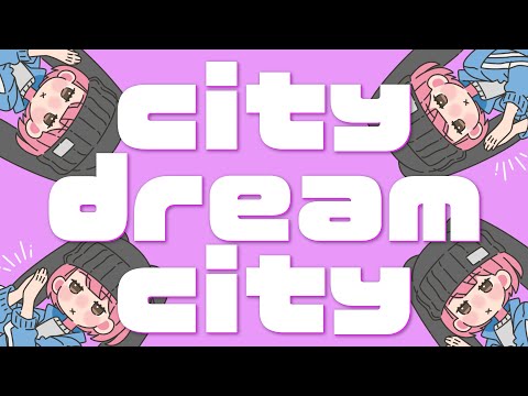 fhána - city dream city -Music Video