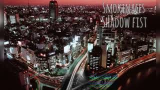 Shadow Fist (from SmokinGrooves, Vol. 4)