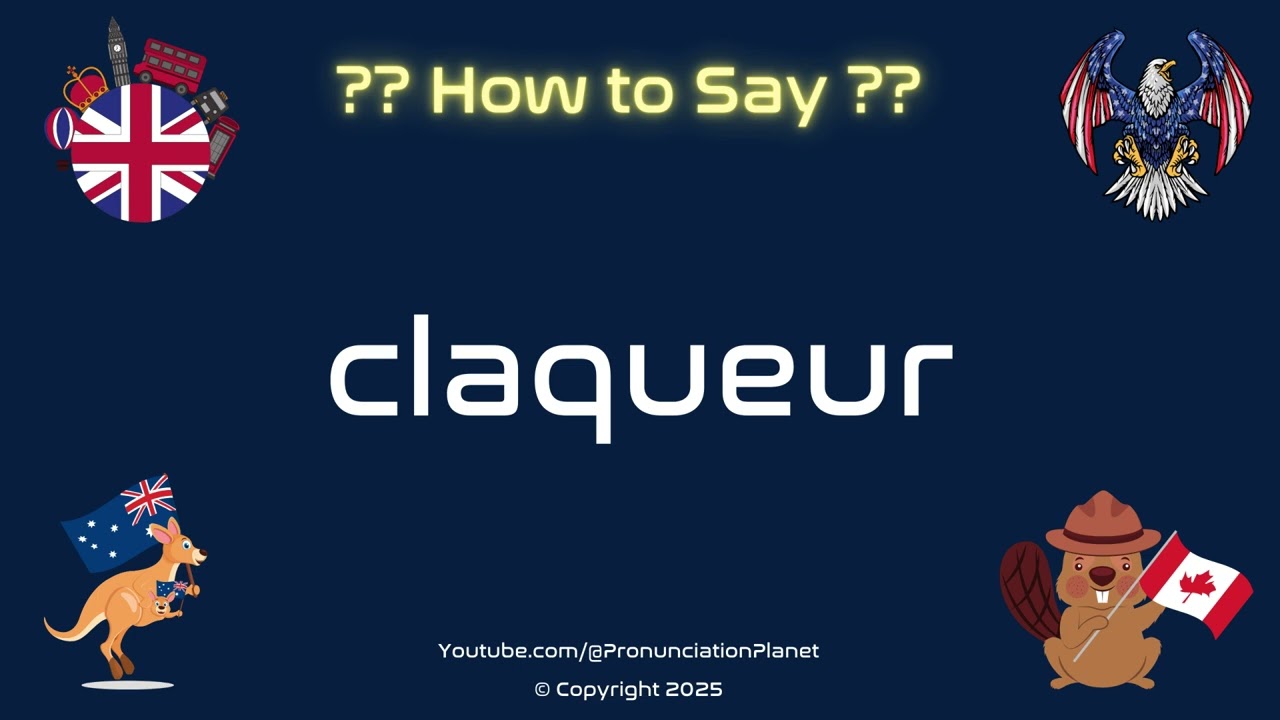 👏🎭 How to Pronounce claqueur? (CORRECTLY) | Pronunciation Planet