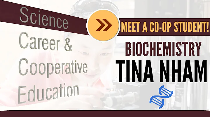 Meet a Co-op Student! | Biochemistry | Tina Nham