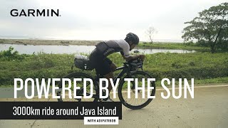 3000 km around JAVA Island ~ a short movie #PoweredByTheSun