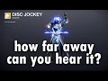 Destiny 2 disc jockey emote range test hope you like techno music