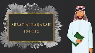 SURAT-AL-BAQARAH | Quran Recitation (Chapter 2: verse 104-112)| Umer Zaman