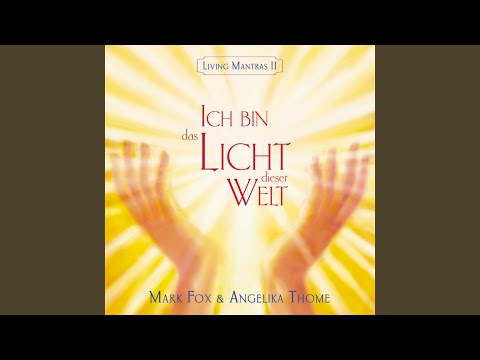 Ich bin das Licht dieser Welt