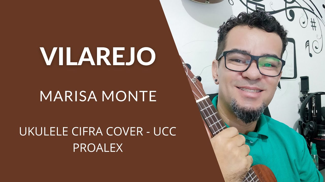 Vilarejo Marisa Monte Ukulele Cifra Cover ProAlex YouTube