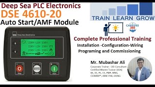 Deep Sea PLC Electronics -DSE 4610-20 Auto Start/AMF Module, Complete Professional Training.