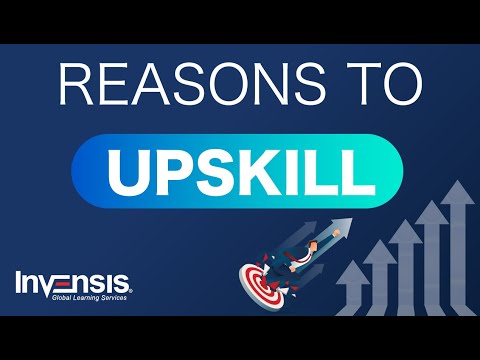 Top reasons to upskill | Why should you upskill? | Invensis Learning