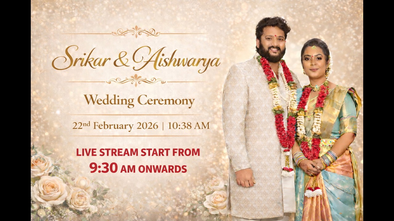 Srikar & Aishwarya | Wedding Live Streaming |