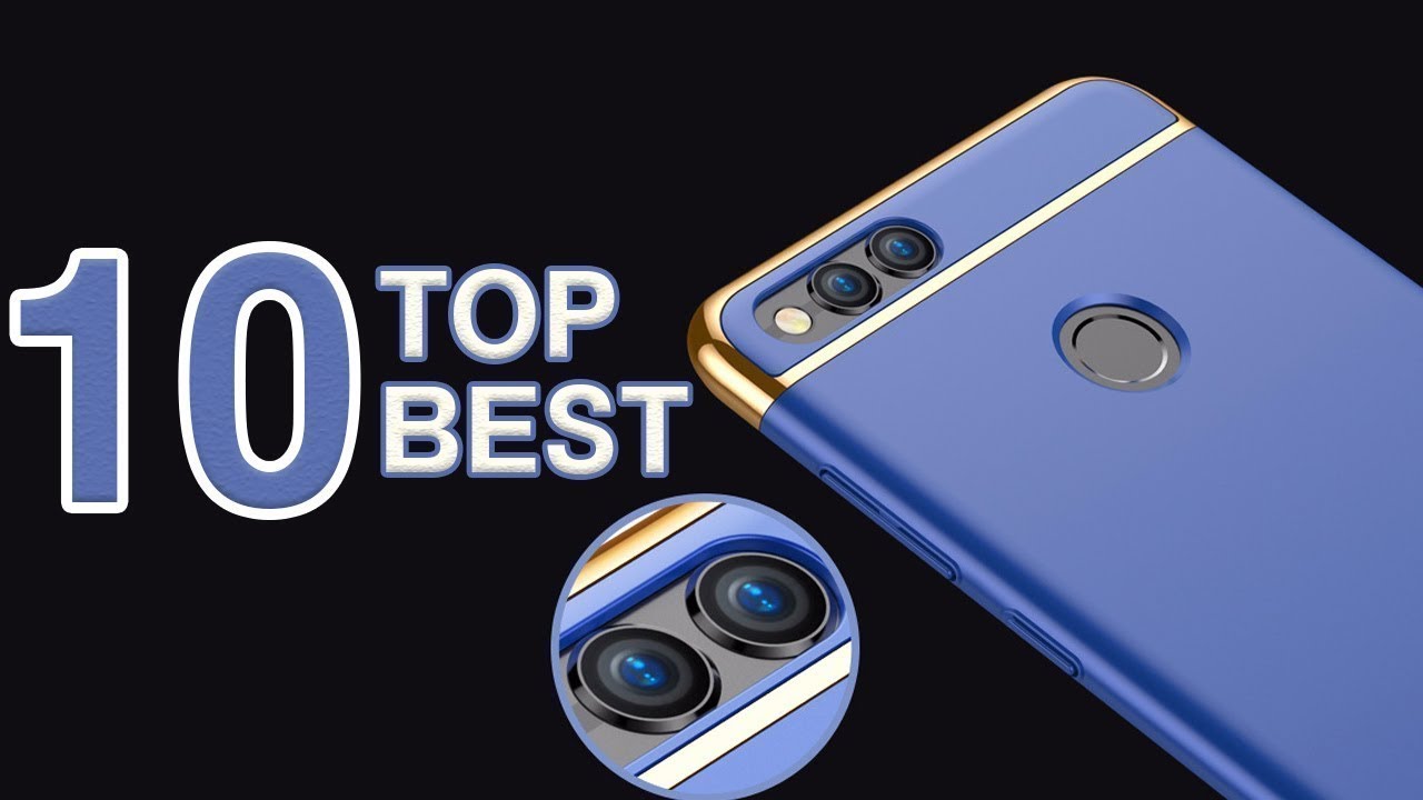 Top 10 Best Budget Dual Camera Phones Of 2018