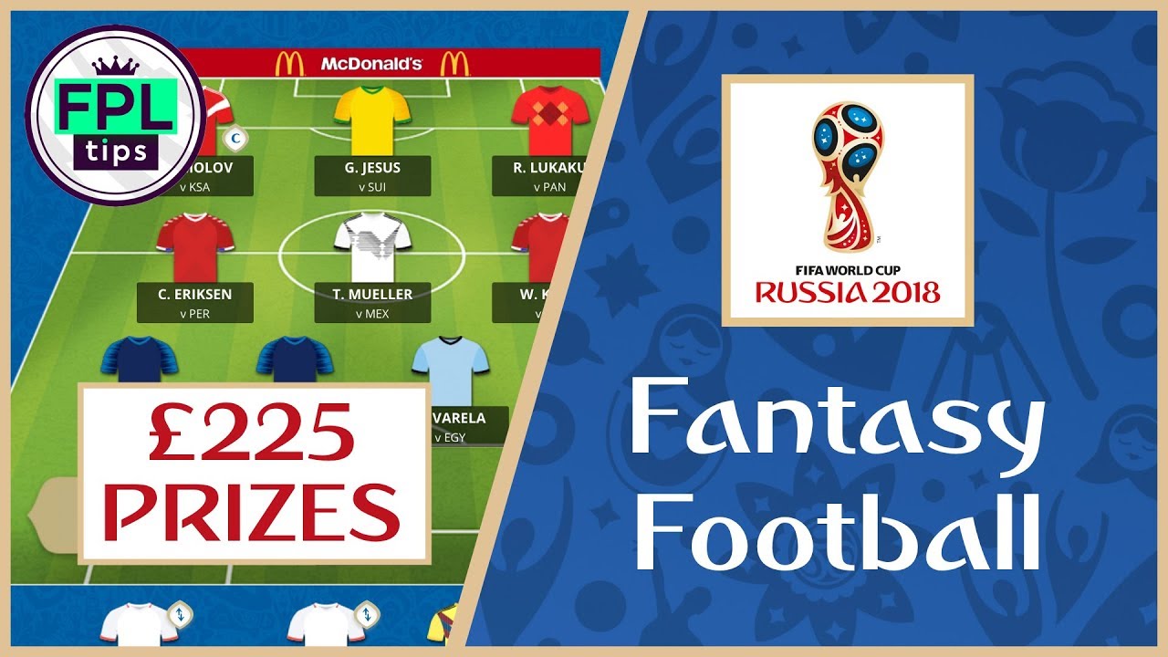 WORLD CUP FANTASY FOOTBALL 2018 Join Our £225 Prize League!  YouTube