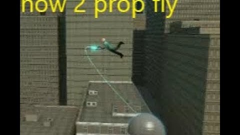 how to prop fly in gmod