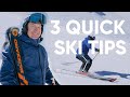 How to improve your skiing with 3 simple tips