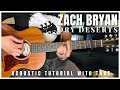 Dry Deserts Zach Bryan Guitar Lesson With Tabs And Solo Dry Deserts Zach Bryan Guitar Lesson With Tabs And Solo