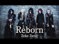 Zeke Deux「Reborn」Official Music Video