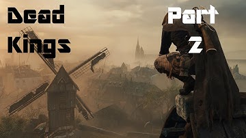 Assassin creed unity Dead Kings DLC  ps4 gameplay walkthrough part 2