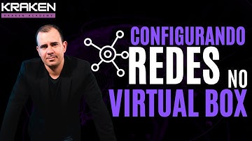 Configurações de REDE no Virtual Box