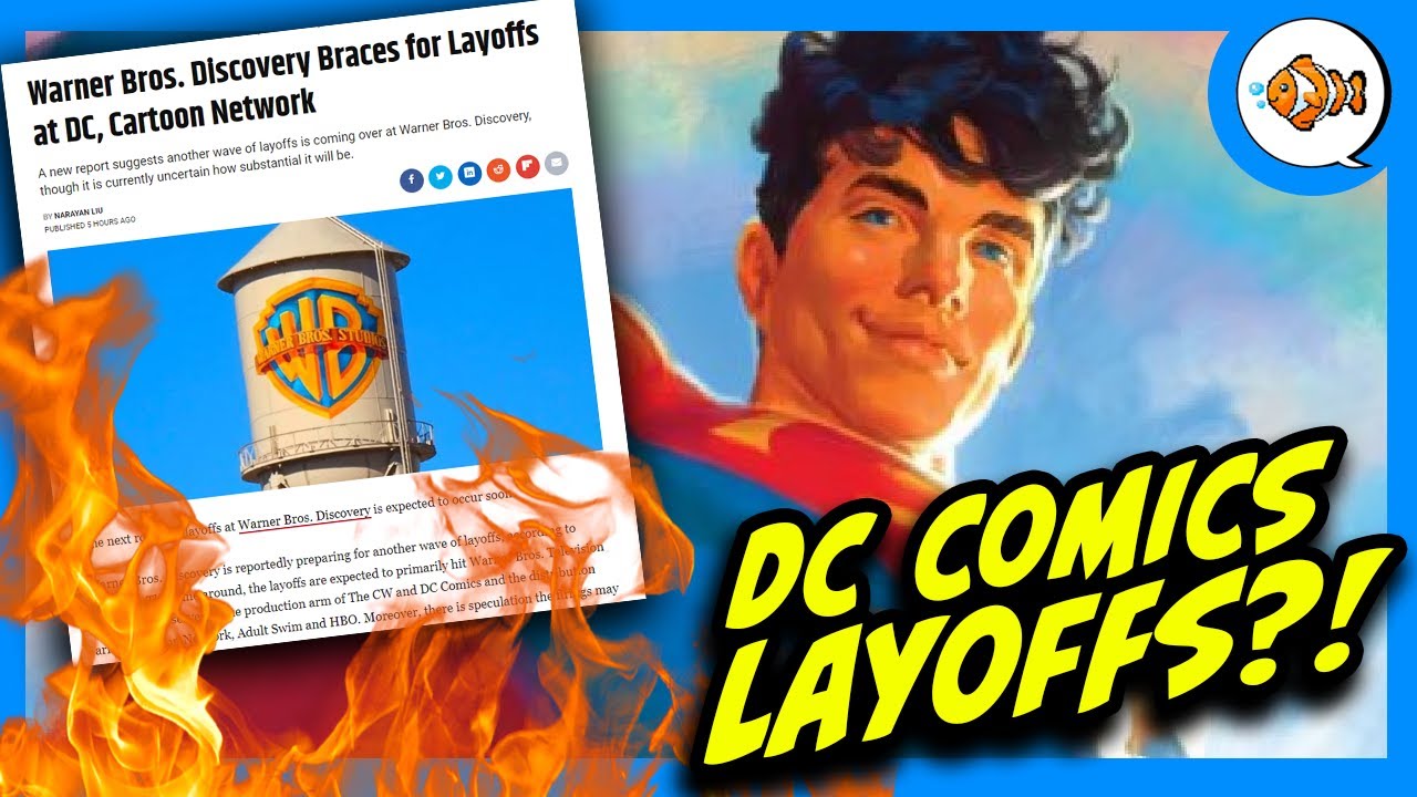 More Warner Bros. LAYOFFS! DC Comics to Get Chopped Again?!