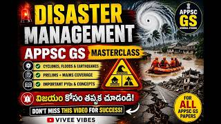 COMPLETE DISASTER MANAGEMENT VIDEO FOR ALL #APPSC #GENERALSTUDIESPAPER #GROUP-I #GROUP-II