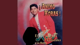 Video thumbnail of "EL Korita González y Su Banda - Un Amor Como El Mio"