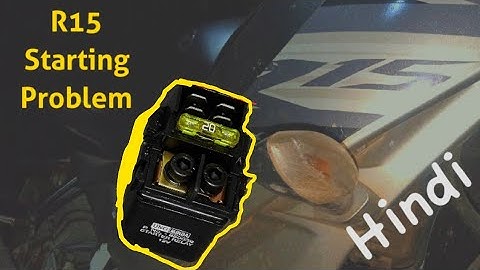 R15 V2 Self Starting Problem(Starting Relay Problem) | Engineering Solutions