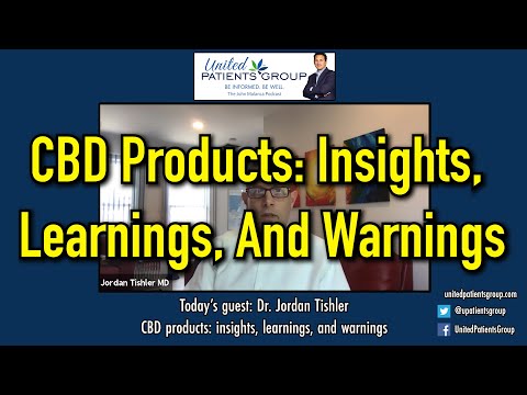 be-informed.-be-well-podcast:-dr.-tishler-talks-about-cbd-products:-insights,-learnings,-&-warnings