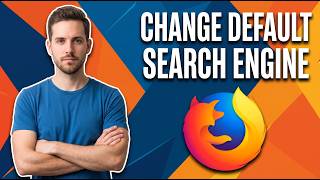 How To Change Default Search Engine In Firefox (Easy Guide)