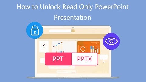 How to Unlock Read Only PowerPoint Presentation