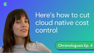 How to cut cloud native costs with logs control