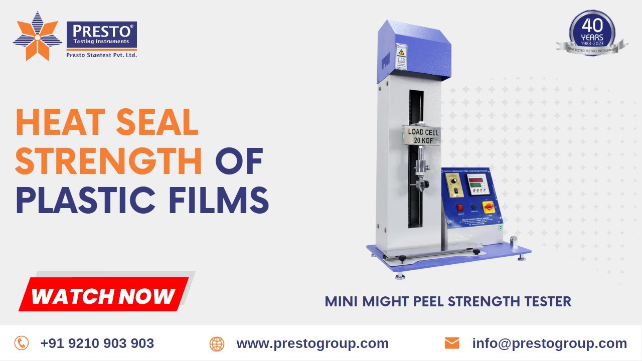 Heat Seal Strength of Plastic Films | Presto Group