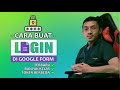 Cara Membuat Form Login di Google Form Terbaru dengan Banyak Kelas dan Token Berbeda