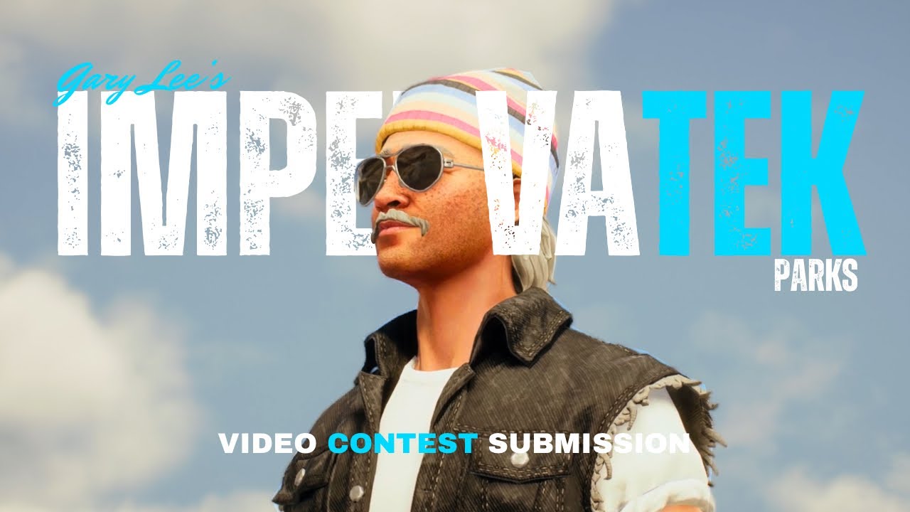 Gary Lee’s | ImpervaTek Park Video Contest | Submission