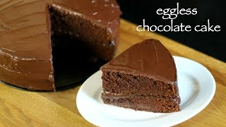 Eggless chocolate cake recipe | ...