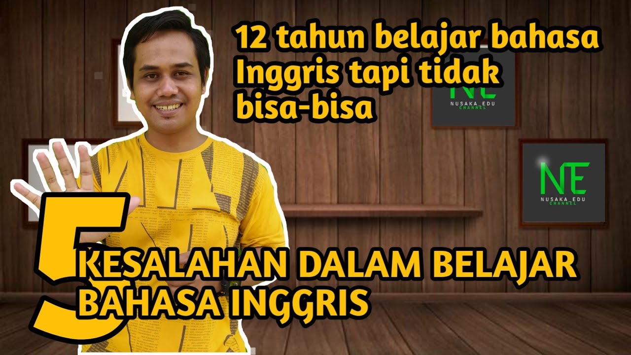 Kesalahan Strategi Dalam Belajar Bahasa Inggris - YouTube