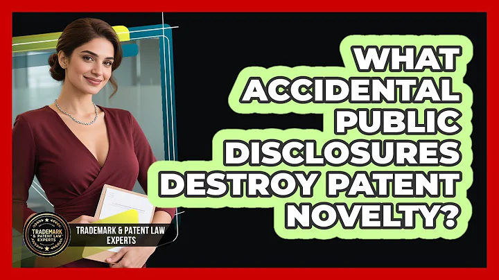 What Accidental Public Disclosures Destroy Patent Novelty? - Trademark and Patent Law Experts