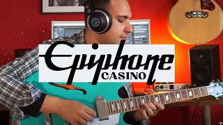 Tutto Quello Che Puoi Suonare Con La Epiphone Casino O Quasi