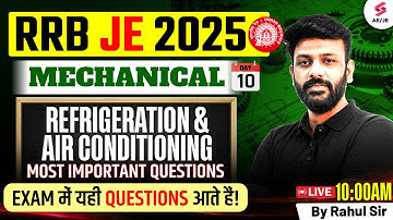 Refrigeration & Air Conditioning For  RRB JE 2025 | RRB JE Mechanical Classes by Rahul Sir