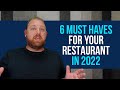 6 Things You Must Have in Your Restaurant in 2022