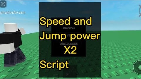 Arceue X Speed x2 and jump power script