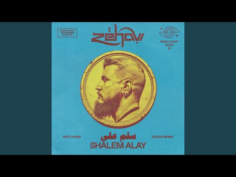Shalem Alay (Zehavi Remix)