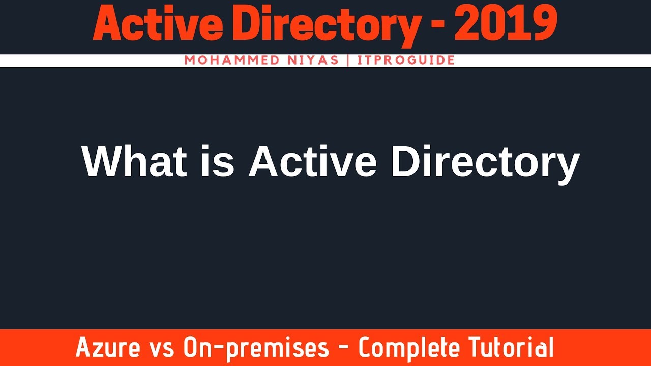 What is Active Directory Active Directory 2019 Introduction Azure