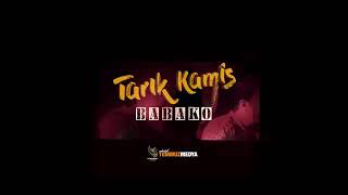🎬 Tarık Kamis - Babako 👤 netd müzik 🕑 Resimi