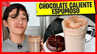 CHOCOLATE CALIENTE ESPUMOSO ?