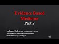 Evidence based medicine  part 2  prof dr mahmoud hafez