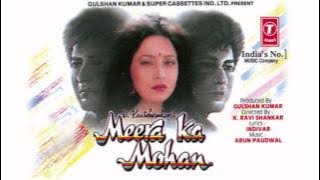 Saari Duniya Pyari Full Song | Meera Ka Mohan | Avinash Wadhawan, Ashwini Bhave