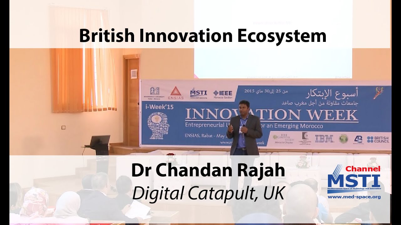 i-Week15 : British Innovation Ecosystem, by Chandan Rajah - YouTube