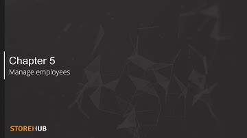 StoreHub POS Tutorials (Chapter 5) - Manage Employees