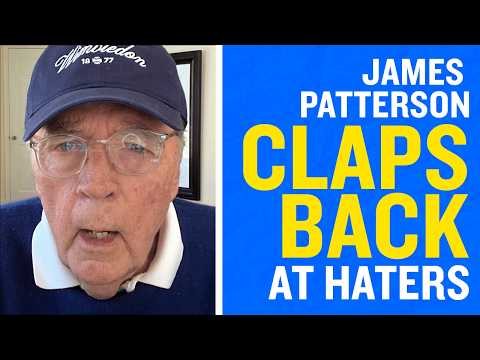 James Patterson Responds to His Hater Hotline Voicemails