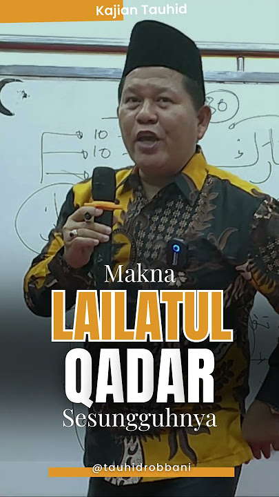Makna Lailatul Qadar Sesungguhnya - Ustadz Iswardi, S. Ag